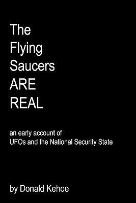 The Flying Saucers Are Real: An Early Account O... 1440460973 Book Cover
