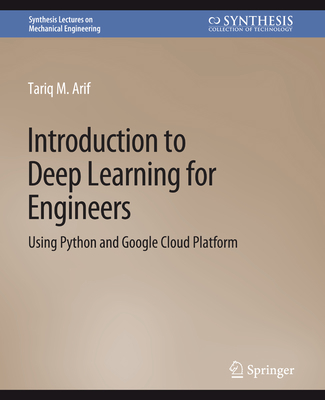Introduction to Deep Learning for Engineers: Us... 3031796640 Book Cover