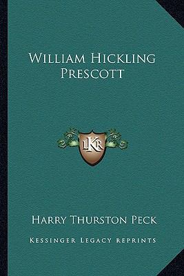 William Hickling Prescott 1162924616 Book Cover