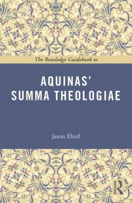 The Routledge Guidebook to Aquinas' Summa Theol... 1138777196 Book Cover