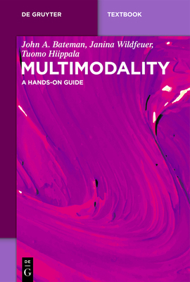 Multimodality: A Hands-On Guide 311141051X Book Cover