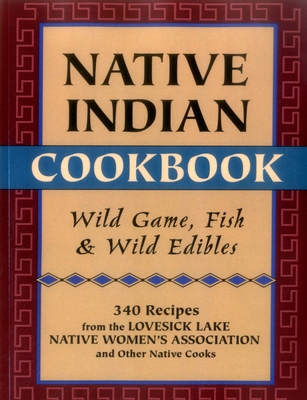 Native Indian Cookbook 0811734323 Book Cover