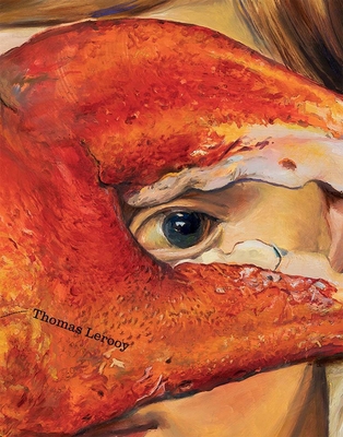 Thomas Lerooy: A Field Guide 0300276311 Book Cover
