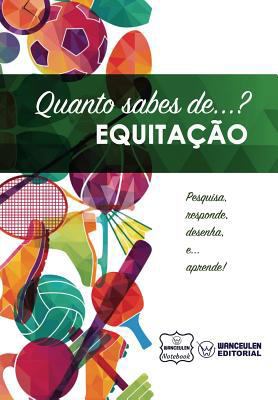 Quanto sabes de... Equitação [Portuguese] 1981729356 Book Cover