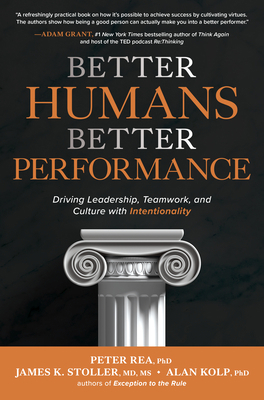 Better Humans, Better Performance: Driving Lead... 1264278152 Book Cover