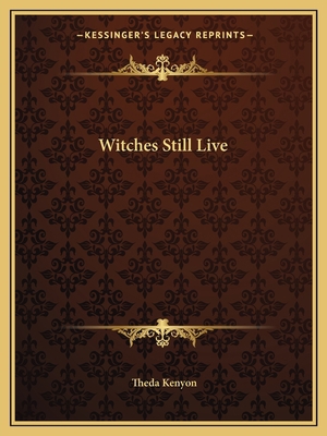 Witches Still Live 1162604530 Book Cover