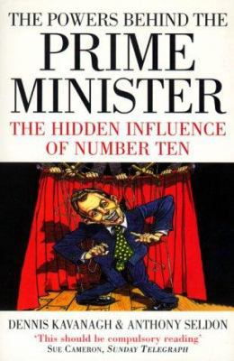 The Powers Behind the Prime Minister 0006531431 Book Cover