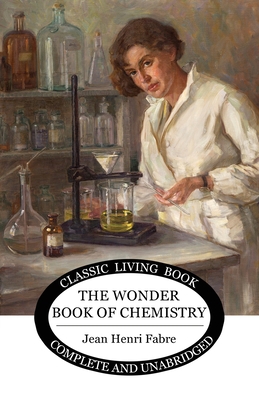 The Wonder Book of Chemistry 192234821X Book Cover