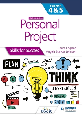 Personal Project for the IB MYP 4&5: Skills for... 1398345180 Book Cover