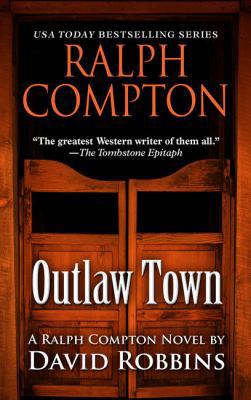 Ralph Compton: Outlaw Town [Large Print] 141048954X Book Cover