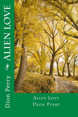 Alien love 1539442039 Book Cover