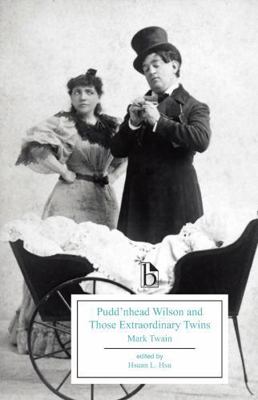 Pudd'nhead Wilson and Those Extraordinary Twins 1554812666 Book Cover