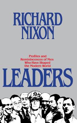 Leaders: Profiles and Reminiscences of Men Who ... 0446512494 Book Cover