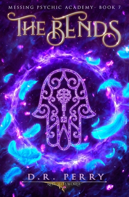 The Bends: Messing Psychic Academy Book 7 B0C883MXV1 Book Cover