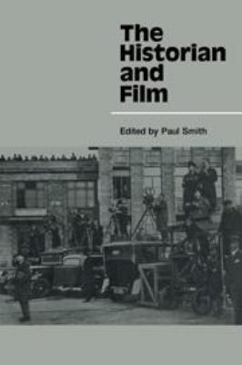 The Historian and Film 0521209927 Book Cover
