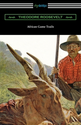 African Game Trails 142096691X Book Cover