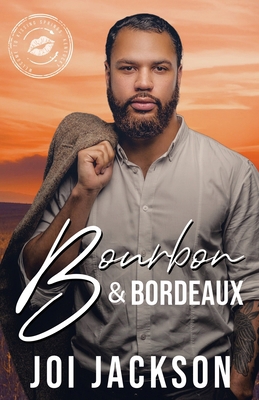 Bourbon & Bordeaux 1960485067 Book Cover
