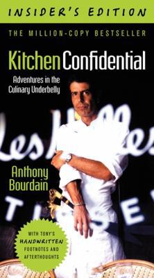 Kitchen Confidential: Adventures in the Culinar... 0062231375 Book Cover