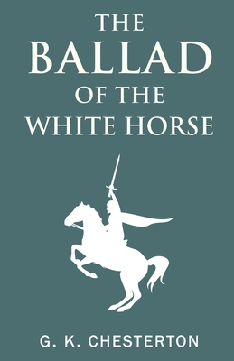 The Ballad of the White Horse 9355222890 Book Cover