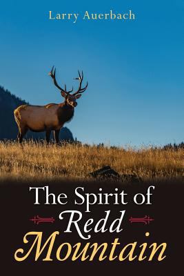 The Spirit of Redd Mountain 1949574423 Book Cover