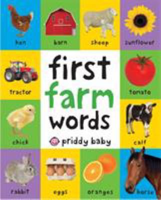 First 100 Padded: First Farm Words 0312522835 Book Cover