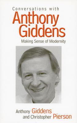 Conversations With Anthony Giddens: Making Sens... 0804735697 Book Cover