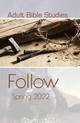 Adult Bible Study Student Spring 2022 1791006604 Book Cover