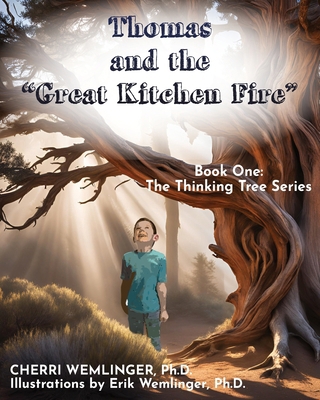Thomas and the "Great Kitchen Fire" B0F2QQPKM6 Book Cover