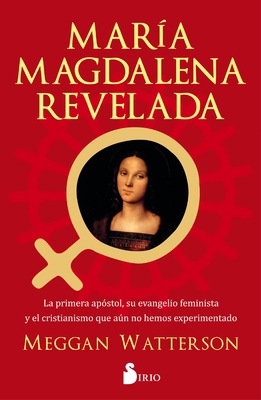 Maria Magdalena Revelada [Spanish] 841800083X Book Cover