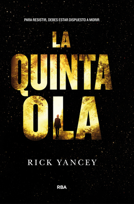 La Quinta Ola / The 5th Wave [Spanish] 8427204221 Book Cover