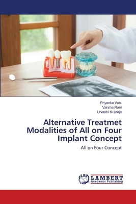 Alternative Treatmet Modalities of All on Four ... 3659900087 Book Cover