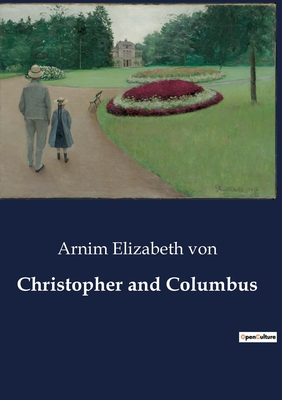 Christopher and Columbus B0CDK6Y1HZ Book Cover