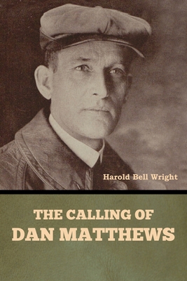 The Calling of Dan Matthews B0F25CT6VQ Book Cover