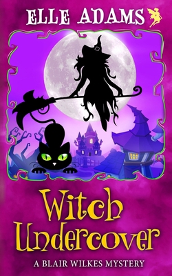 Witch Undercover B085RT8KZB Book Cover