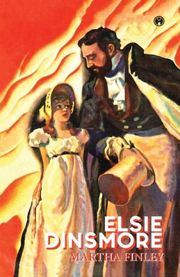 Elsie Dinsmore 9389155363 Book Cover