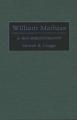 William Mathias: A Bio-Bibliography 0313278652 Book Cover