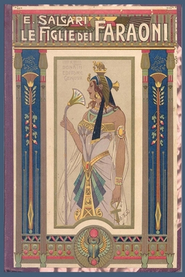 Emilio Salgari - Le Figlie dei Faraoni [Italian] B0858VRT7B Book Cover
