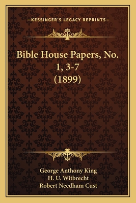 Bible House Papers, No. 1, 3-7 (1899) 1166617289 Book Cover