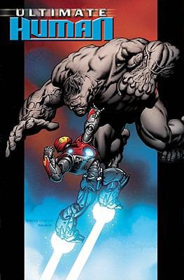 Ultimate Hulk Vs. Iron Man: Ultimate Human 0785120157 Book Cover