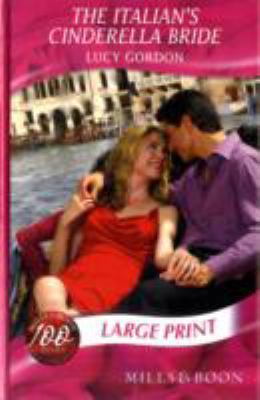 The Italian's Cinderella Bride 0263200876 Book Cover