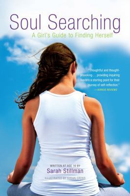 Soul Searching: A Girl's Guide to Finding Herself 1582703426 Book Cover