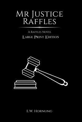 Mr Justice Raffles 1985156830 Book Cover