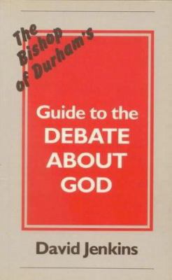 Guide to the Debate About God 071882623X Book Cover