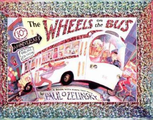 Wheels on the Bus, The, 10th Anniversary Reissue 0525465065 Book Cover