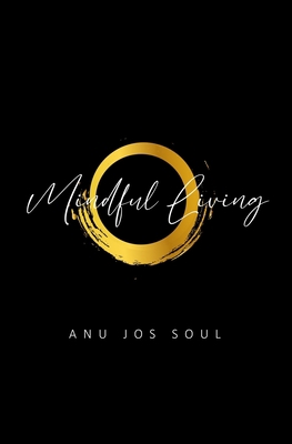 Mindful Living B08XS7T4BP Book Cover