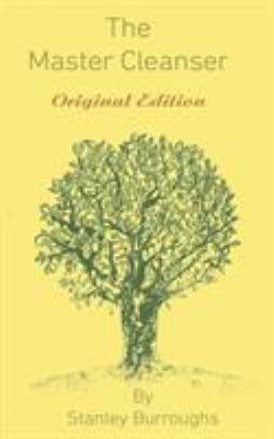 The Master Cleanser 1607966042 Book Cover