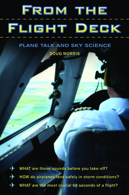 From the Flight Deck: Plane Talk and Sky Science B009WH09I0 Book Cover