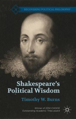 Shakespeare's Political Wisdom 1137564326 Book Cover