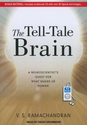 The Tell-Tale Brain: A Neuroscientist's Quest f... 1452650640 Book Cover