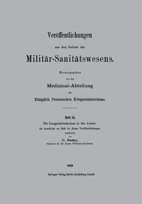 Die Lungentuberkulose in Der Armee [German] 3662343274 Book Cover